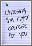 choosing-the-right-exercise-for-you